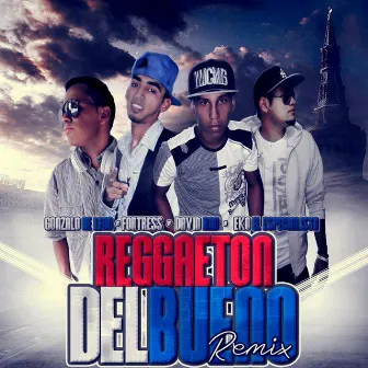 Reggaeton del Bueno (Remix) by FORTRESS EL ADN