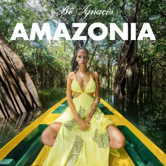 Amazonia by Be Ignacio