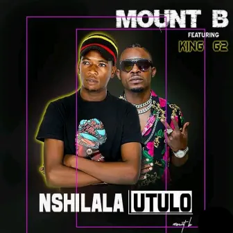 Nshilala Utulo by Mount B