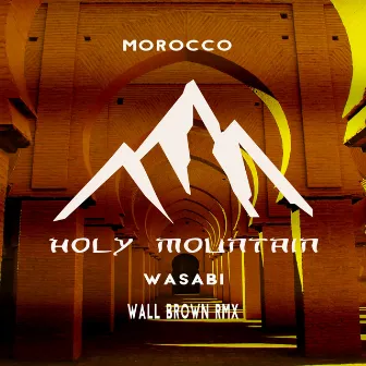 Morocco ( Wall Brown Rmx ) by Wall Brown