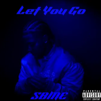 Let You Go by SBME