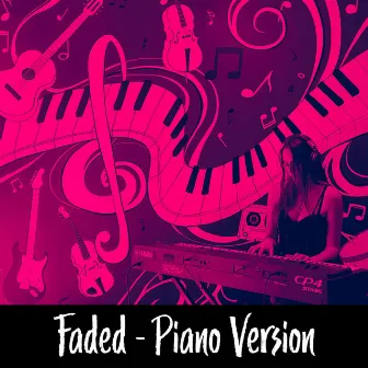 Faded (Piano) by Madeline Stratford