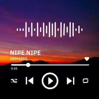 Nipenipe by Demario