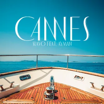 Cannes by SLAVO