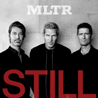 STILL by Michael Learns To Rock