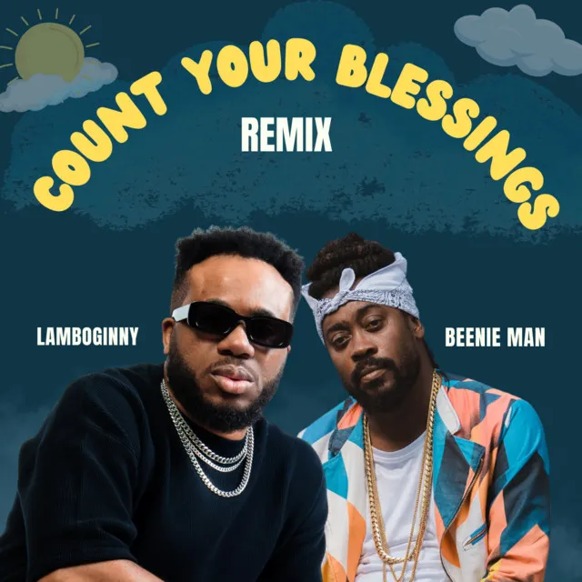 Count Your Blessings - Remix