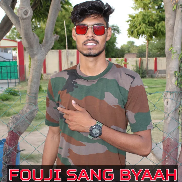 Fouji Sang Byaah