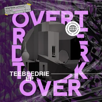 Teebeedrie EP by Overtracked