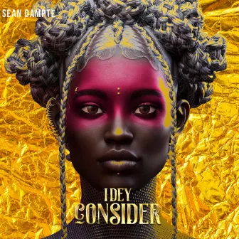 I Dey Consider by Sean Dampte