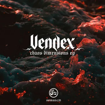 Chaos Dimensions EP by Vendex