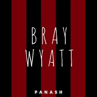 Bray Wyatt by Panash