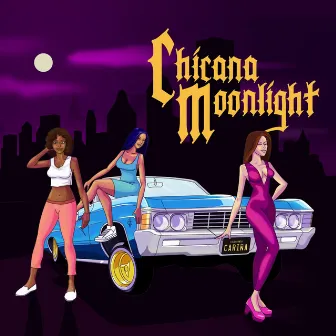 Chicana Moonlight by Taste Nate