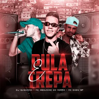 Pula e Trepa by Dj Guguinha