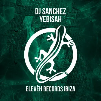 Yebisah by DJ Sanchez