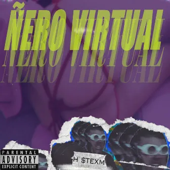 Ñero Virtual by H $texm