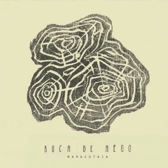 Boca de Nego by Grupo Maracutaia