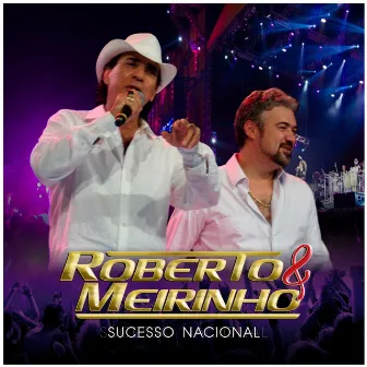 Sucesso Nacional by Roberto & Meirinho