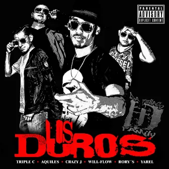 Los Duros by Da Fellas Records