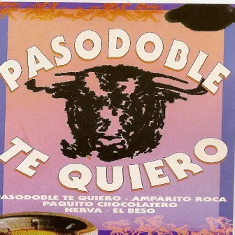 Pasodoble Te Quiero by Banda Taurina