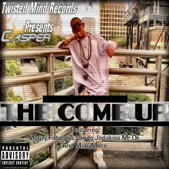 The Come Up by Casper