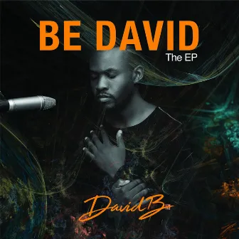 Be David - EP by Davidb