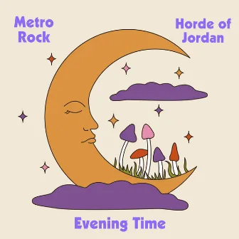 Evening Time by Horde of Jordan