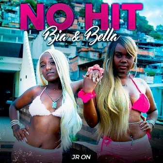 No Hit by Bia e Bella