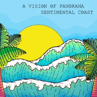 Sentimental Coast EP by A Vision of Panorama