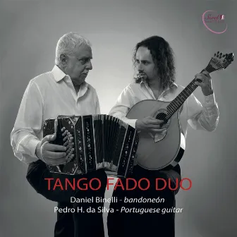 Tango Fado Duo by Daniel Binelli