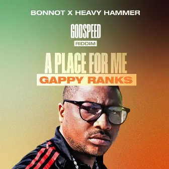 A place for me (Godspeed Riddim) by Heavy Hammer