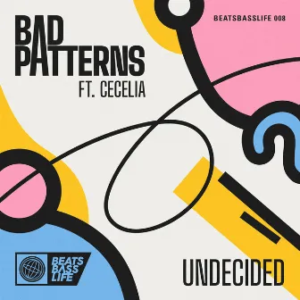 Undecided by Bad Patterns