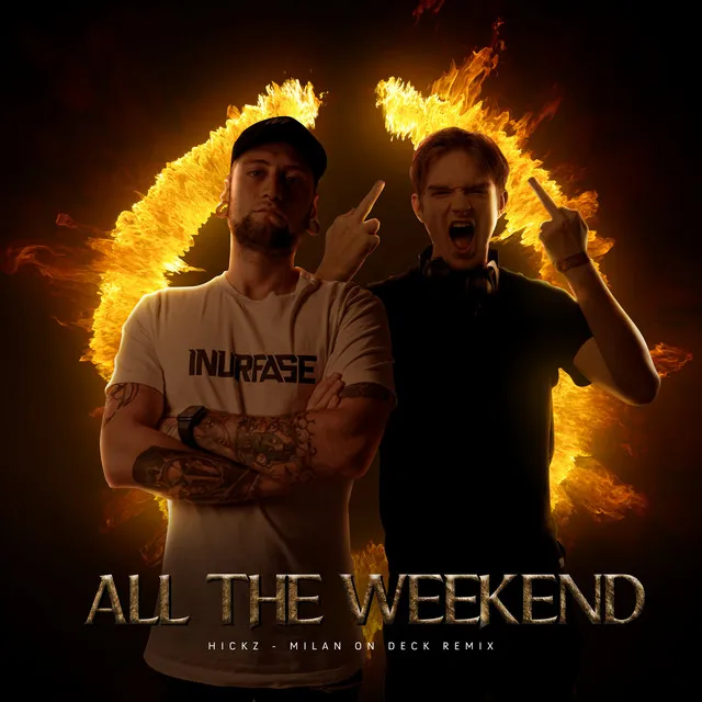 All The Weekend (Remix)