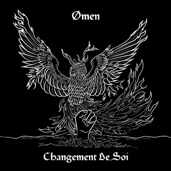 Changement De Soi by Ømen