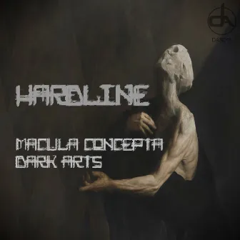 Macula Concepta/Dark Arts by Hardline