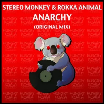 Anarchy by Stereo Monkey