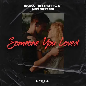 Someone You Loved by Bass Project