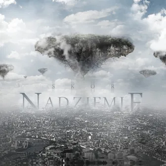 Nadziemie by Skor