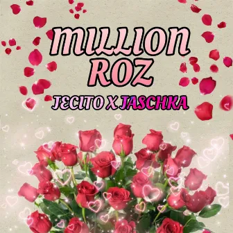 Million Roz by Jecito