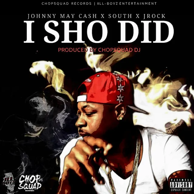 I Sho Did (feat. Jrock)