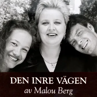 Den Inre Vägen by Malou Berg