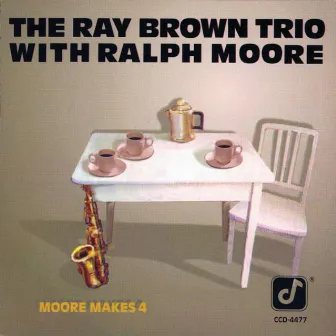 Moore Makes 4 by Ray Brown Trio