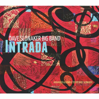 Intrada by Dave Slonaker Big Band