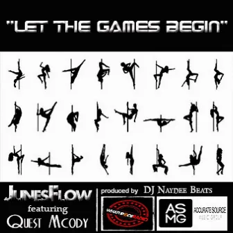 Let the Games (feat. Quest Mcody) - Single by JunesFlow