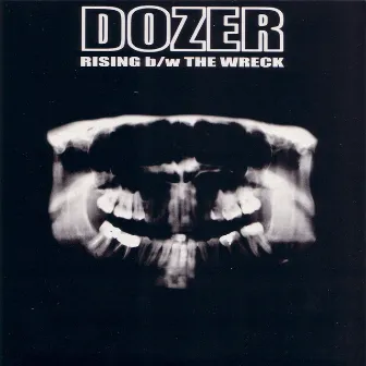 Rising b/w The Wreck by Dozer