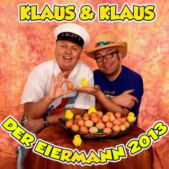 Der Eiermann 2013 by Klaus & Klaus