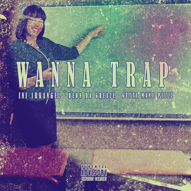 Wanna Trap