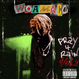 Pray 4 Rain 2 by Woamacc