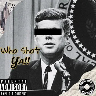 Who Shot Ya (Full Version) by King Griffy