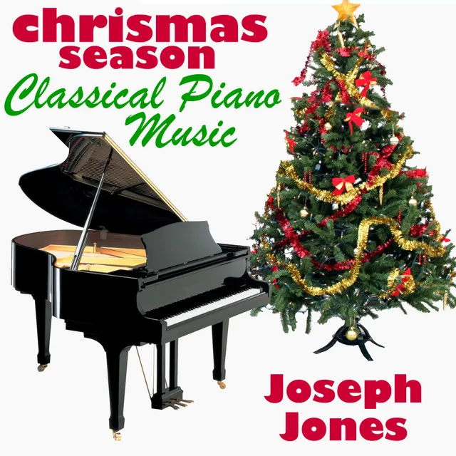 Christmas Season Classical Piano Music