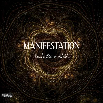 Manifestation by JahJah